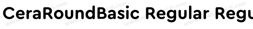 CeraRoundBasic Regular Regular字体转换